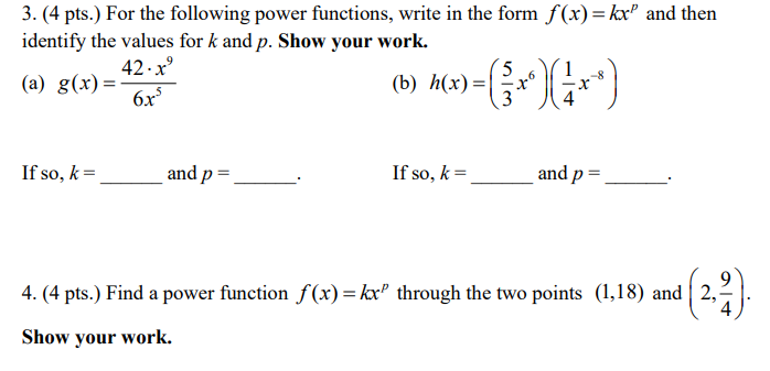 Solved 3 4 Pts For The Following Power Functions Writ Chegg Com