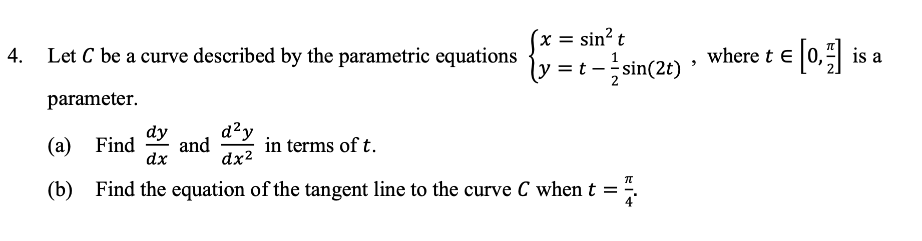 Solved 4. Let C be a curve described by the parametric | Chegg.com