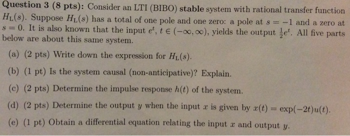 Solved Consider an LTI (BIBO) stable system with rational | Chegg.com