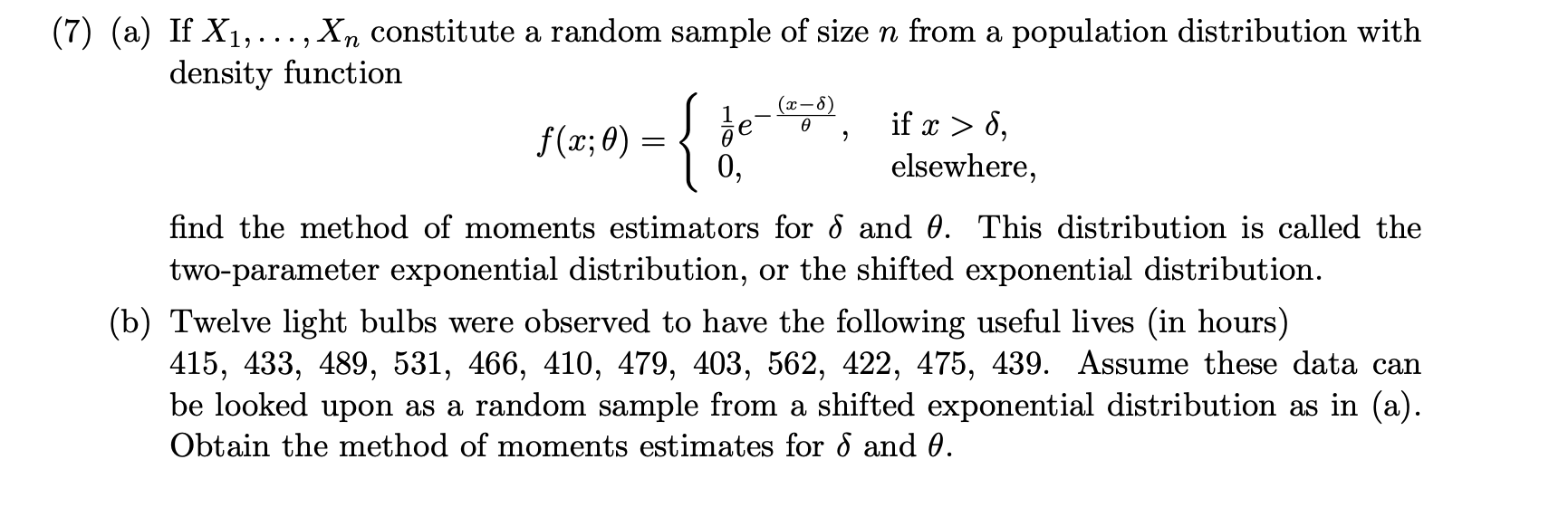 Solved 7) (a) If X1,…,Xn constitute a random sample of size