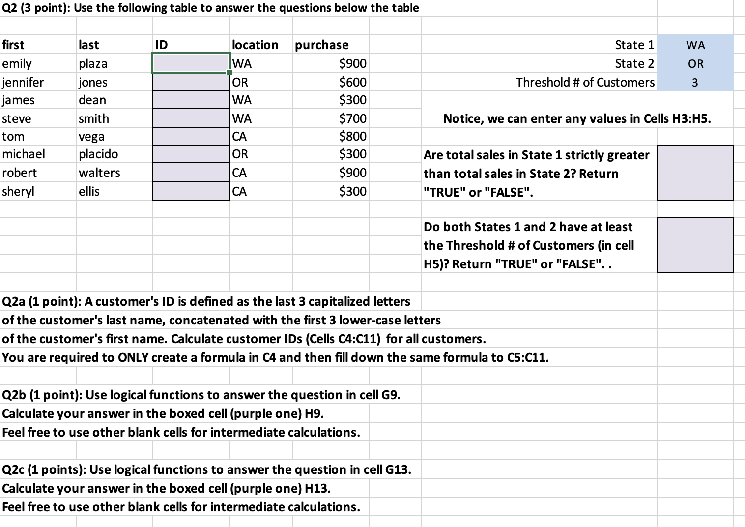 Solved Q1 (3 point): Use the following table to answer the | Chegg.com