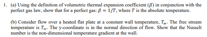 Solved 1. (a) Using the definition of volumetric thermal | Chegg.com