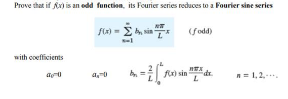 Solved Prove That If F X Is An Odd Function Its Fourier Chegg Com