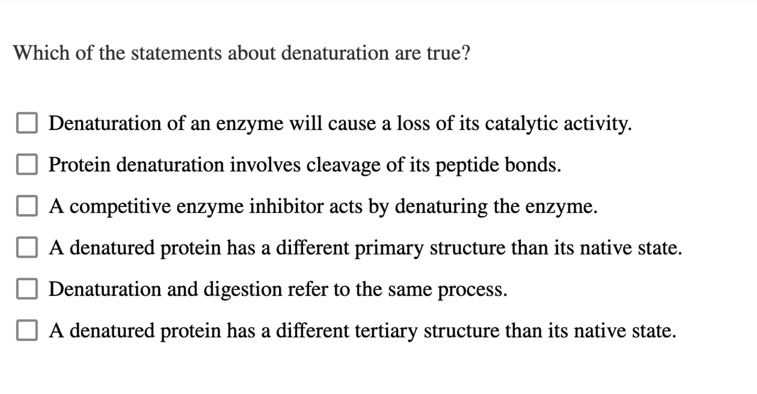 Solved Which of the statements about denaturation are