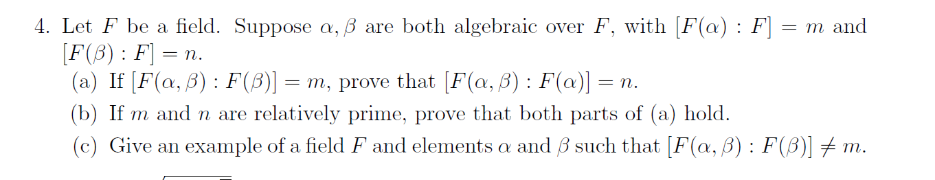 Solved 4 Let F Be A Field Suppose A Ss Are Both Algebra Chegg Com