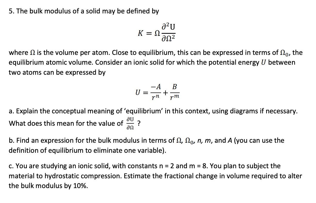 Answered: The bulk modulus for a material with…