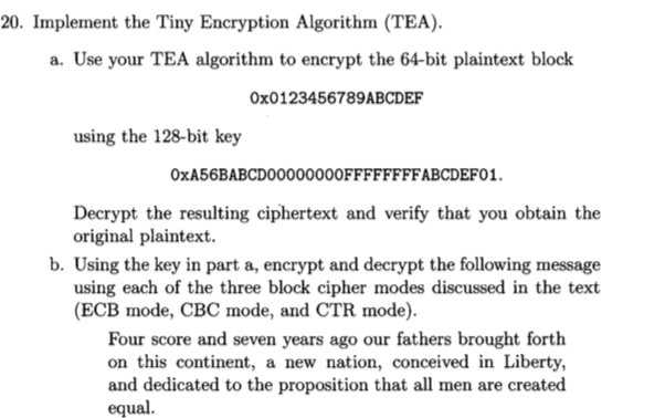 20. Implement the Tiny Encryption Algorithm (TEA). a. | Chegg.com