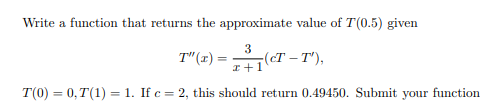 Solved Write a function that returns the approximate value | Chegg.com
