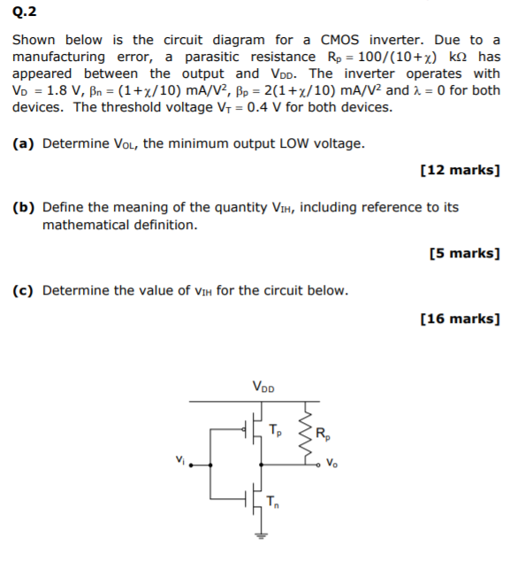 Solved Q.2 Shown below is the circuit diagram for a CMOS | Chegg.com