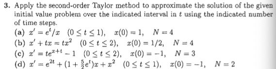 Solved 3. Apply The Second-order Taylor Method To 