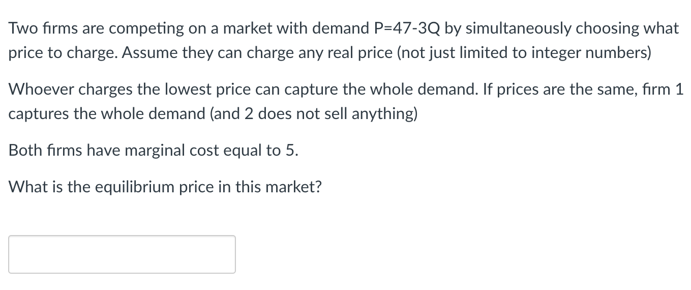 Solved Two Firms Are Competing On A Market With Demand | Chegg.com