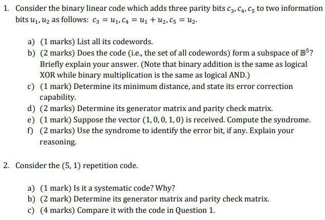 1. Consider the binary linear code which adds three | Chegg.com