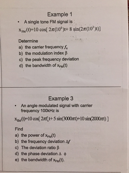 Solved Example 1 .A single tone FM signal is XpM (t-10 cos[ | Chegg.com