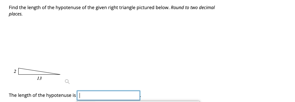 Solved Find the length of the hypotenuse of the given right | Chegg.com