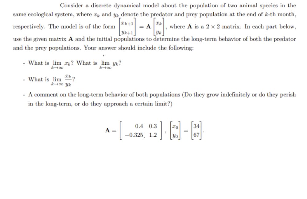 Solved Consider a discrete dynamical model about the | Chegg.com