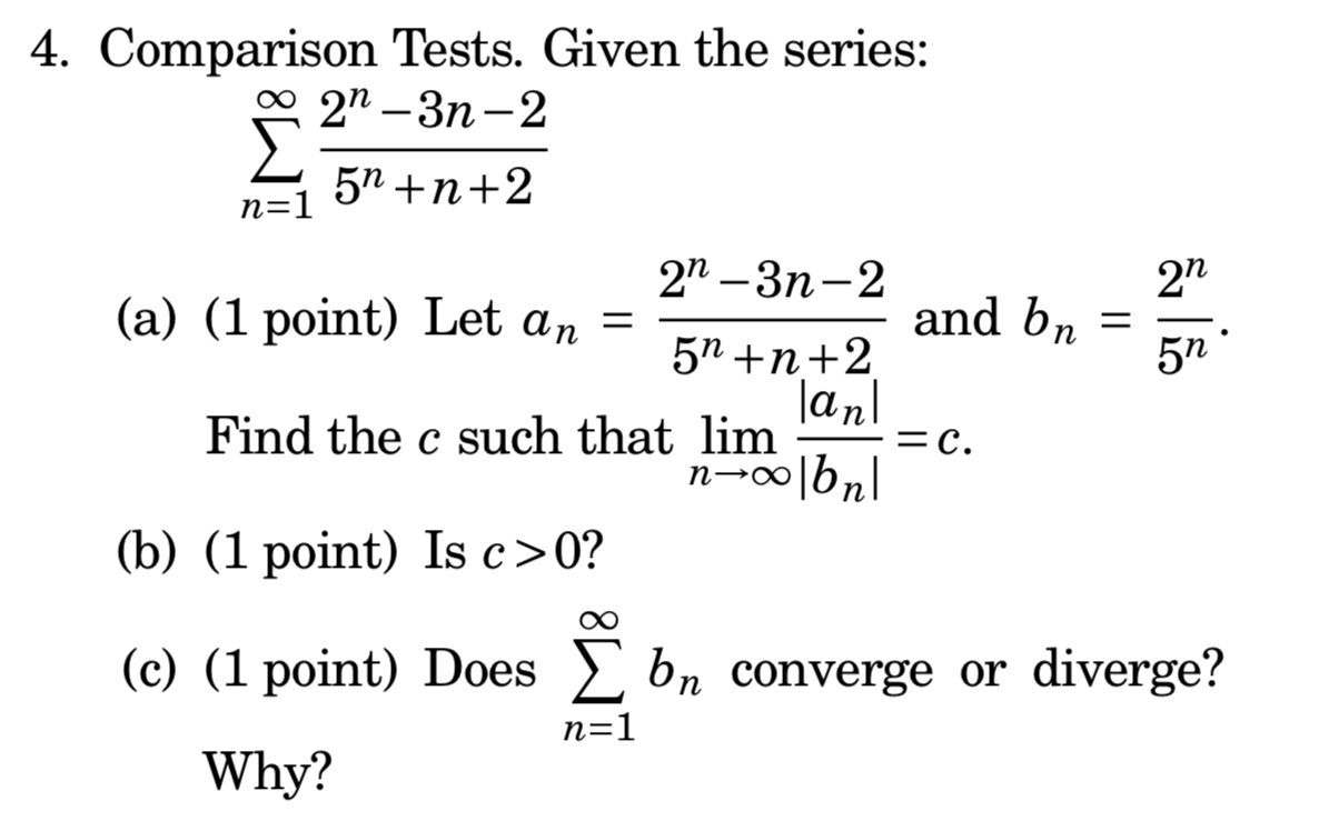 Solved 4 Comparison Tests Given The Series 2 3n 2 Chegg Com