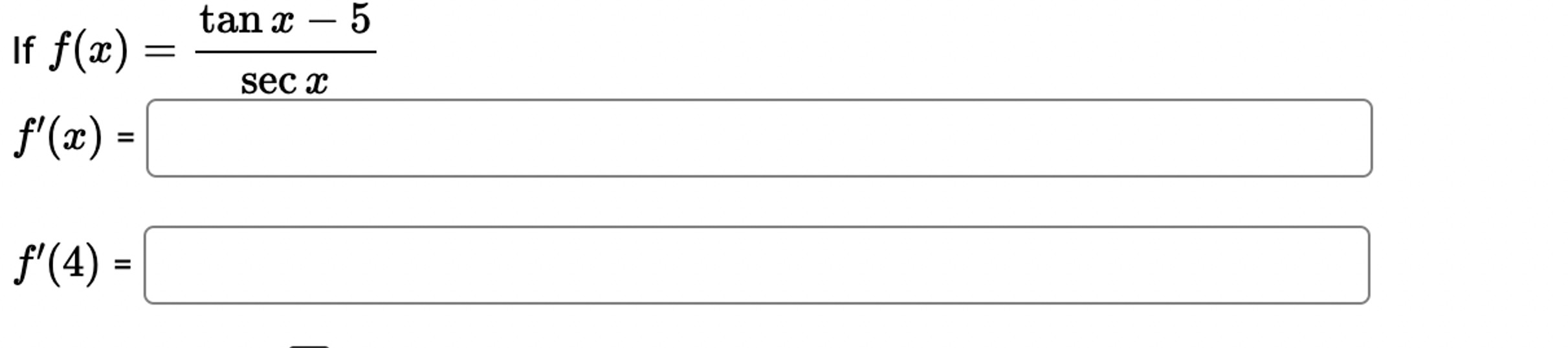 solved-if-f-4-tanx-5secx-in-decimal-formf-4-chegg