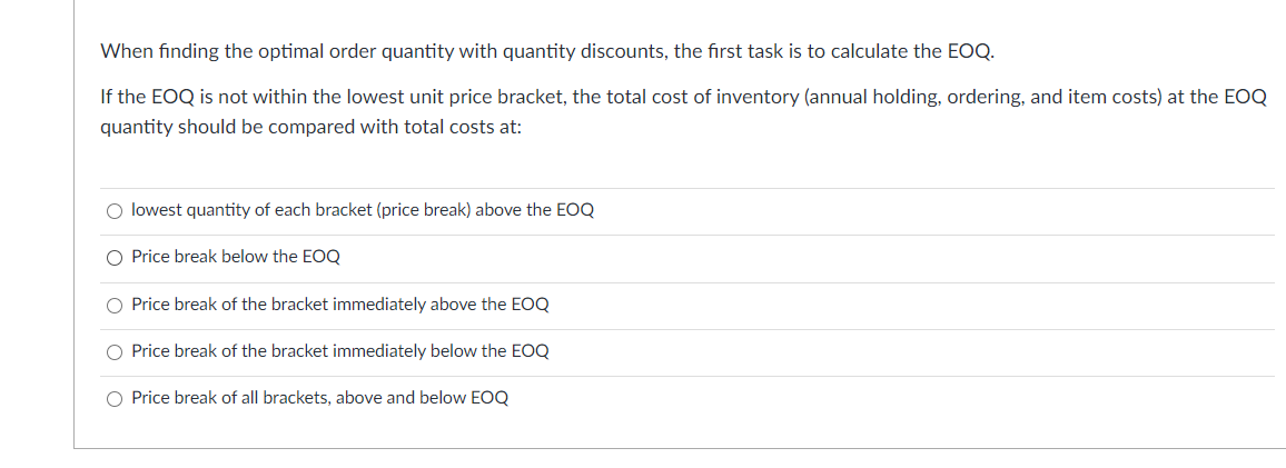 Solved When finding the optimal order quantity with quantity | Chegg.com