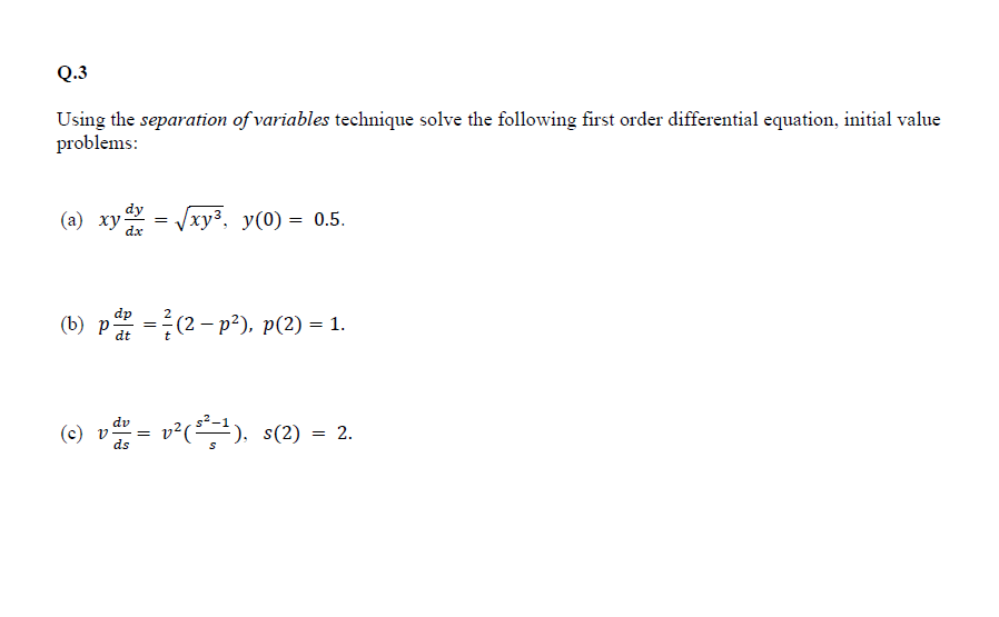 Solved Using the separation of variables technique solve the | Chegg.com