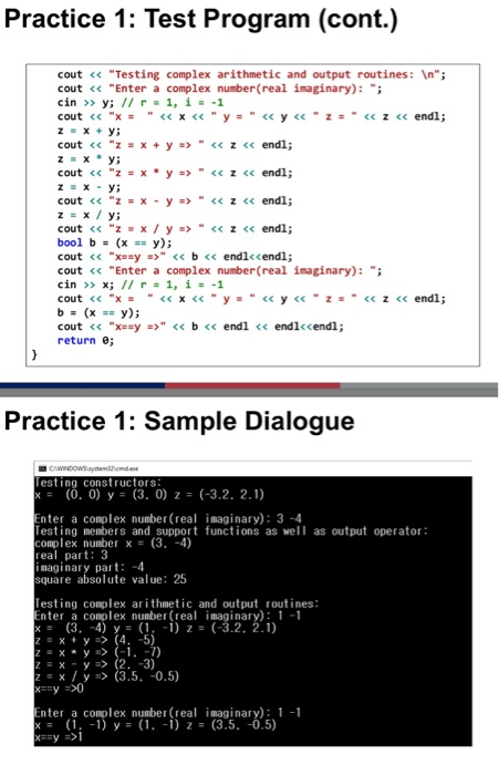 Solved Practice 1: Complex Class Define a class Complex for | Chegg.com