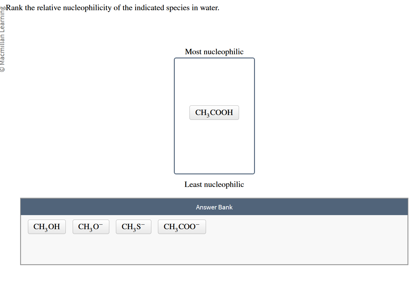 Solved ?00 Rank the relative nucleophilicity of the | Chegg.com