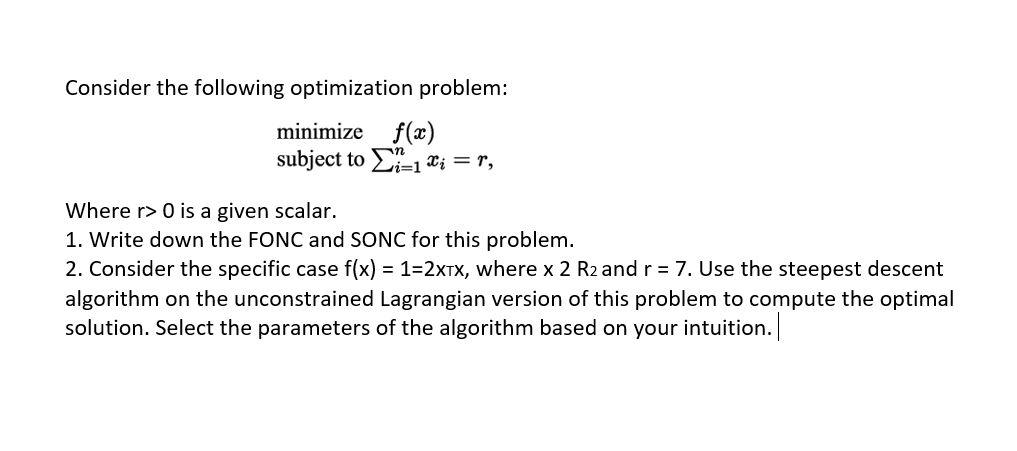 Solving unconstrained optimization problems using steepest descent algorithm  : r/optimization