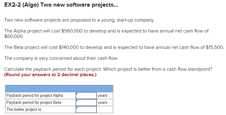 Solved Ex2 2 Algo Two New Software Projects Two New Chegg Com