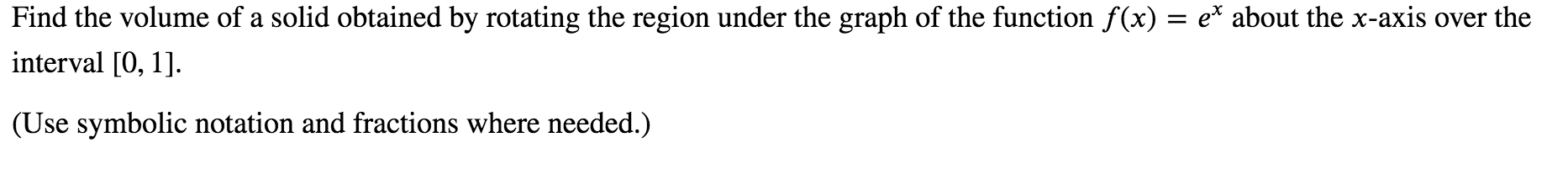 Solved Find the volume of a solid obtained by rotating the | Chegg.com