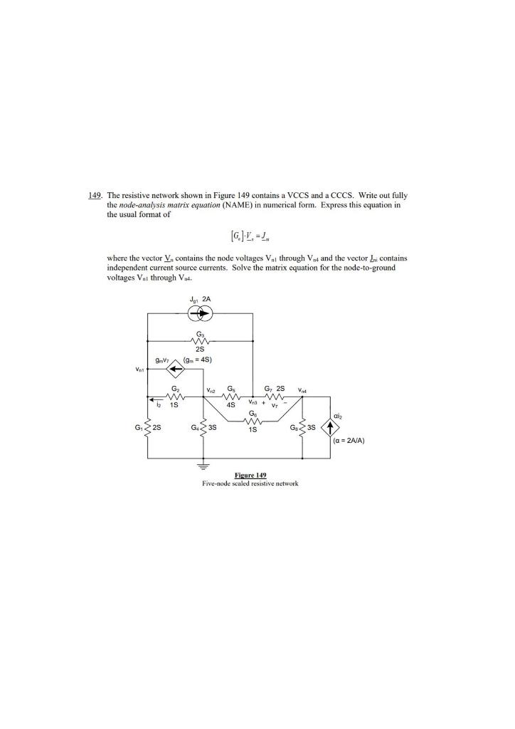 Solved 149. The resistive network shown in Figure 149
