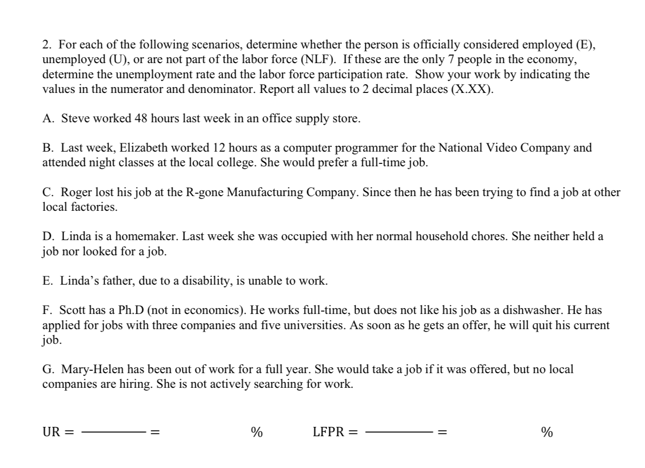 Solved 2. For each of the following scenarios, determine | Chegg.com