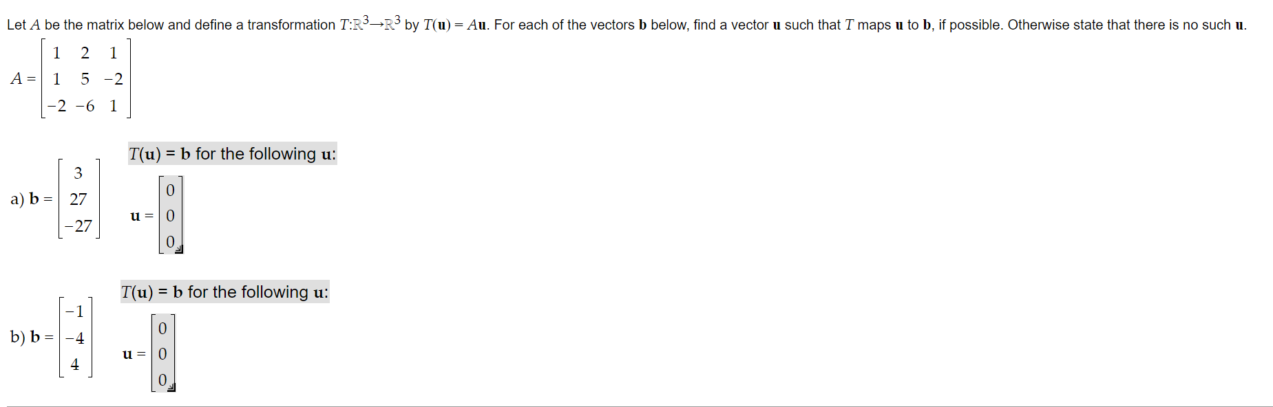 Solved Let A be the matrix below and define a transformation | Chegg.com