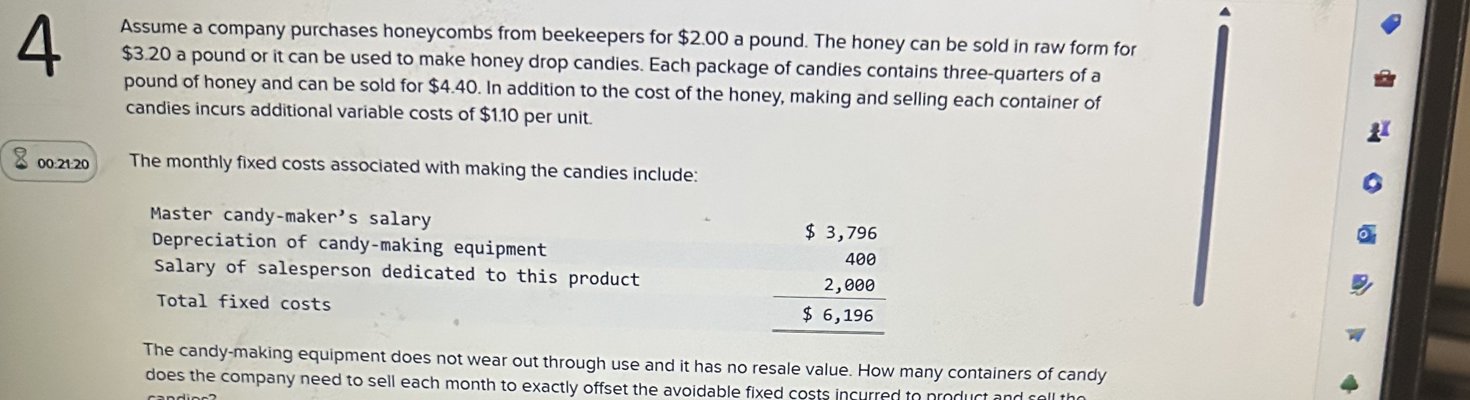 Assume a company purchases from beekeepers