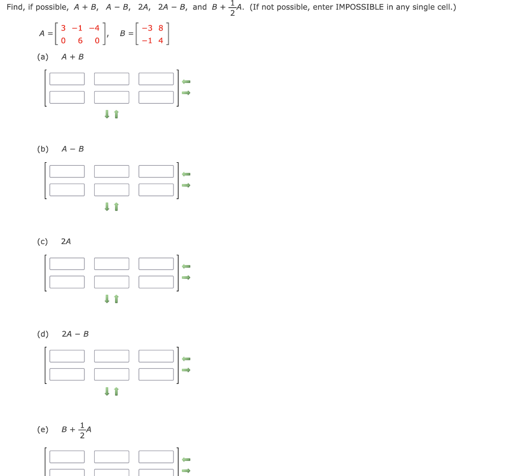 Solved Find, If Possible, A + B, A - B, 2A, 2A - B, And B + | Chegg.com