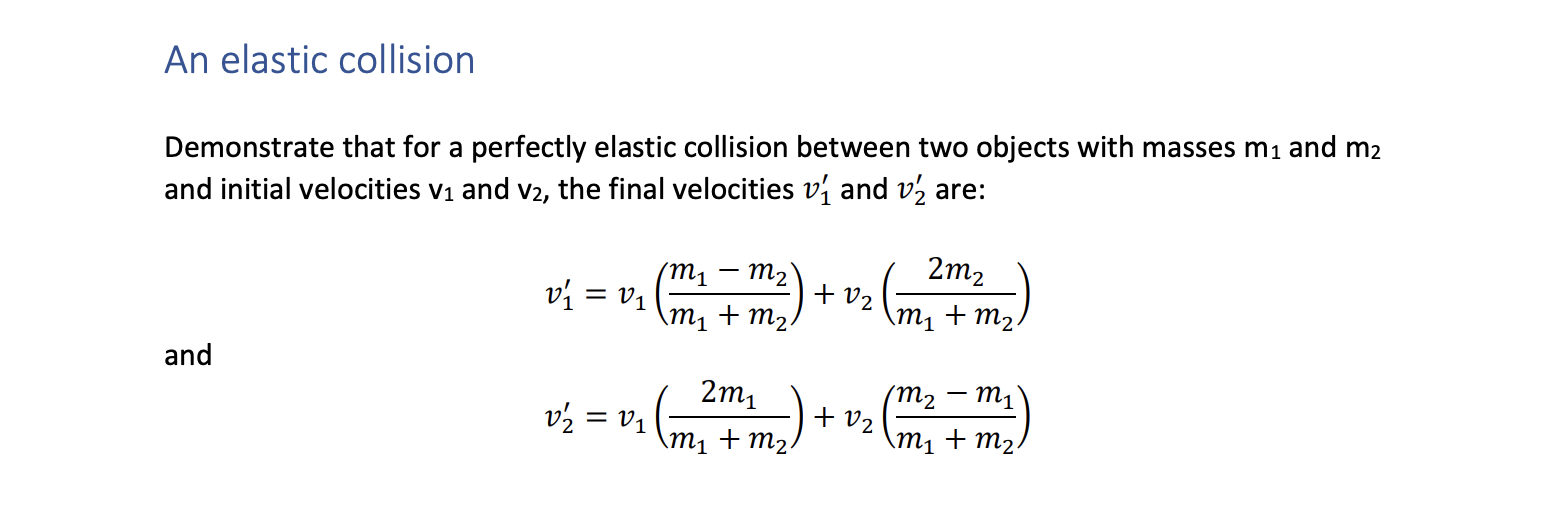Solved An elastic collision Demonstrate that for a perfectly | Chegg.com