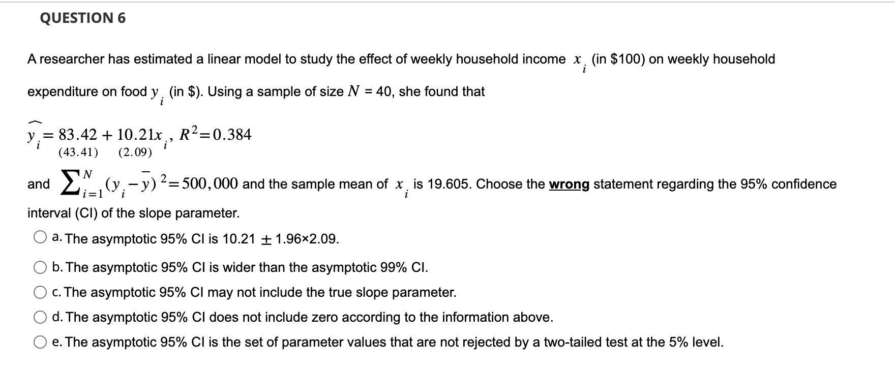Solved A researcher has estimated a linear model to study | Chegg.com