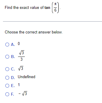 Solved Find the exact value of tan(6π). Choose the correct | Chegg.com