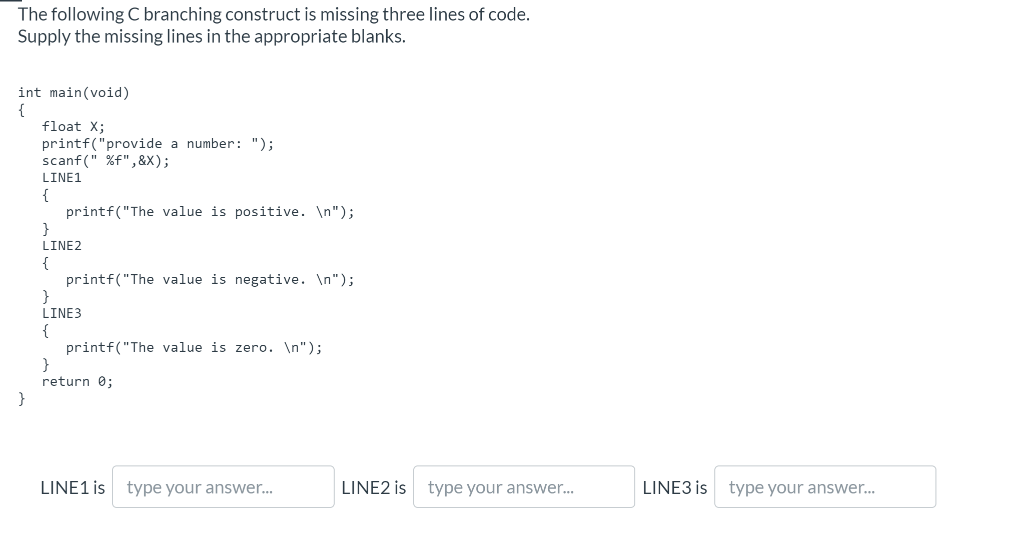 Solved The following C branching construct is missing three | Chegg.com