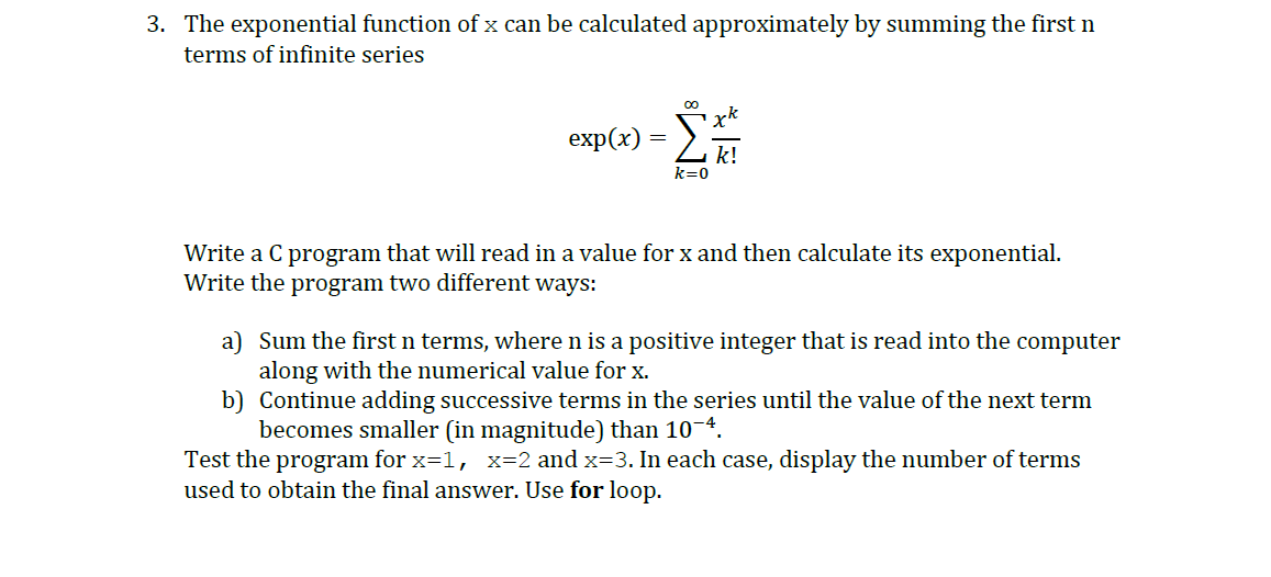 Solved The Exponential Function Of X Can Be Calculated Chegg Com
