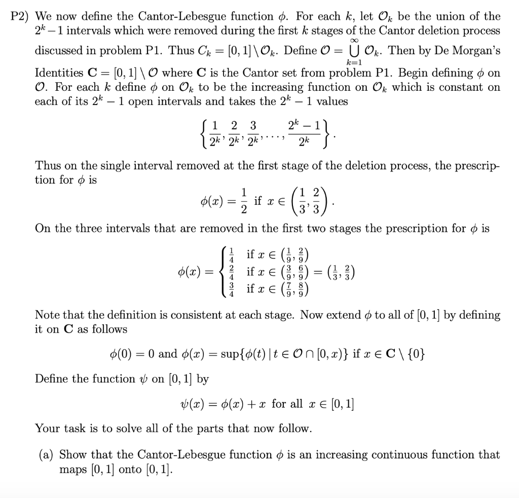 Solved k=1 P2) We now define the Cantor-Lebesgue function 0. | Chegg.com