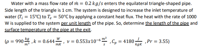 Solved Water with a mass flow rate of m˙=0.2 kg/s enters the | Chegg.com