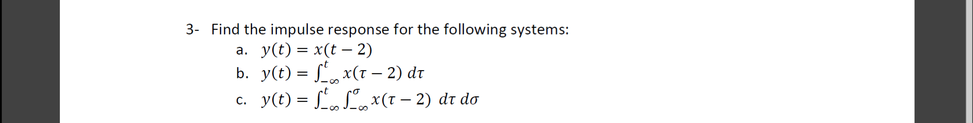 Solved 3- Find the impulse response for the following | Chegg.com