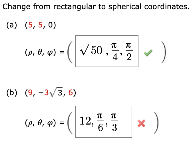 Solved Change from rectangular to spherical coordinates. (a) | Chegg.com