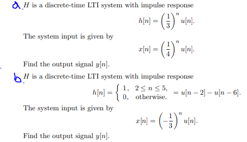 Solved A H Is A Discrete Time Lti System With Impulse Re Chegg Com