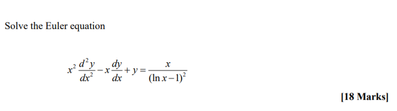 Solved Solve the Euler equation + dạy dr? dy x+y= dx (In | Chegg.com