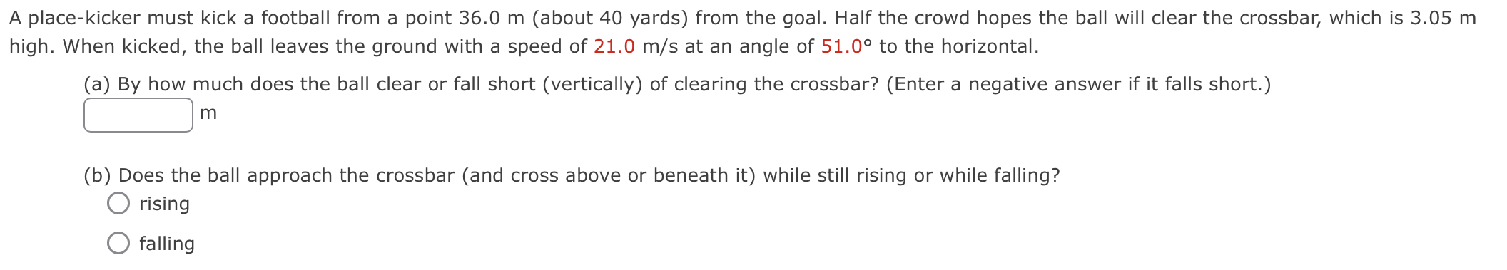 Solved A place-kicker must kick a football from a point 36.0 | Chegg.com