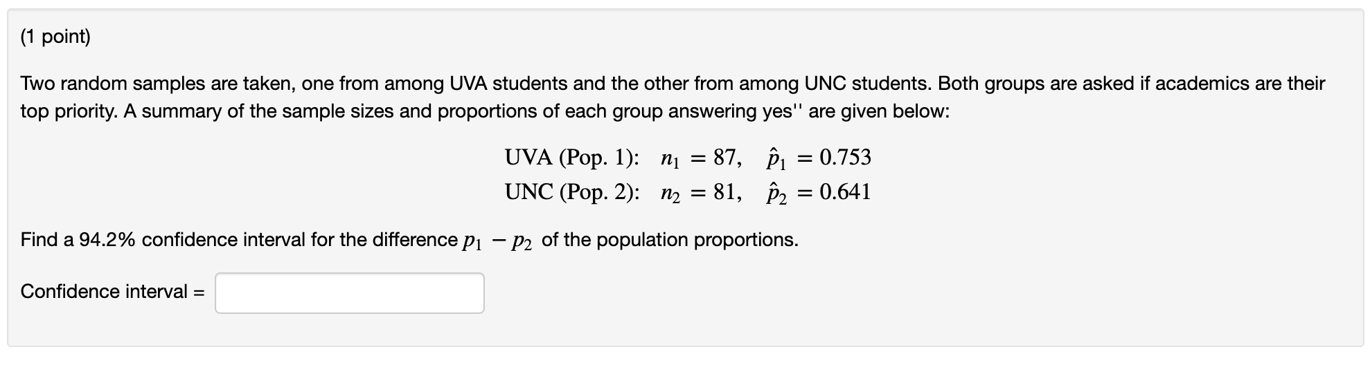Solved (1 point) Two random samples are taken, one from | Chegg.com