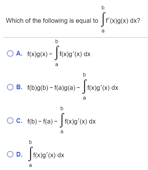 Solved B Which Of The Following Is Equal To F X G X Dx Chegg Com