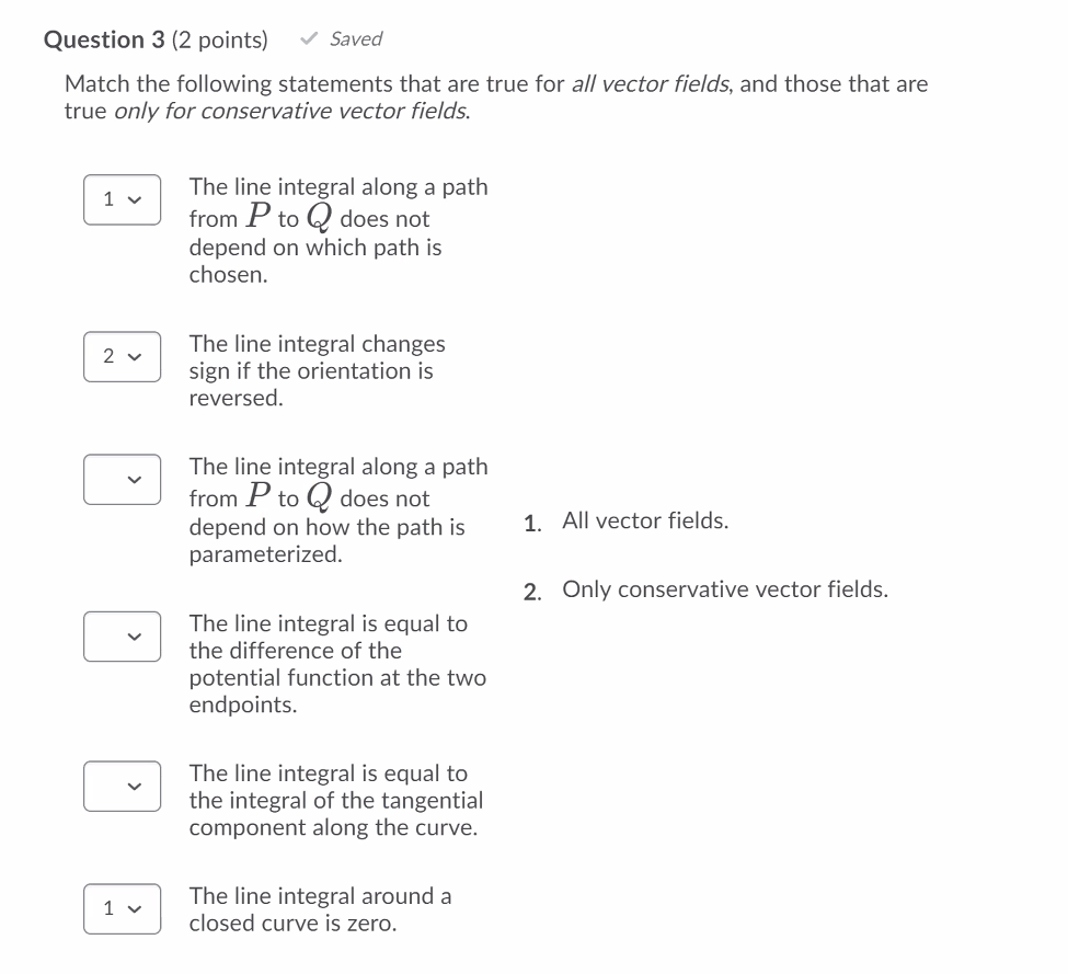 Solved Question 3 (2 points) Saved Match the following | Chegg.com