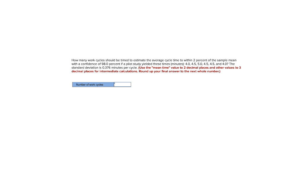solved-how-many-work-cycles-should-be-timed-to-estimate-the-chegg