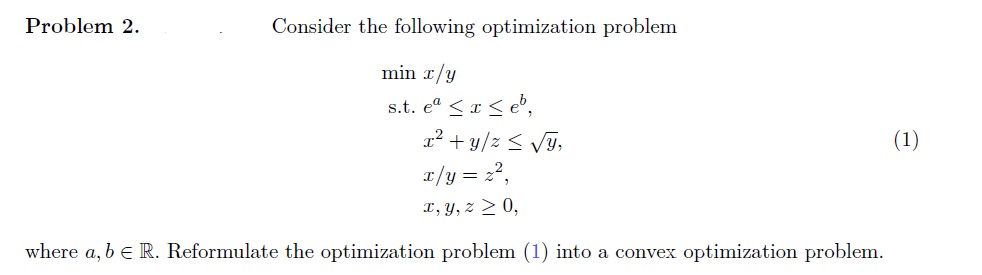 Solved Consider the following optimization problem minx/y | Chegg.com